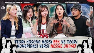 BBK EP. 35 | KONSPIRASI BUMI DATAR - DADA BULAT? BIKIN NESSIE JUDGE & COKI GAK BISA JAWAB #bbk