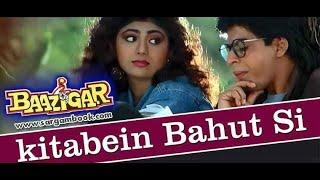 Kitabe Bahut Si : Baazigar full song with lyrics in hindi, english and romanised.