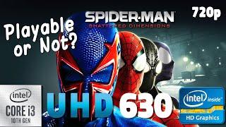 Spiderman Shattered Dimension test on i3 10100 with Intel UHD 630 | i3 10100 + 16 GB RAM