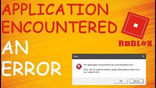 How To Fix The Application Encountered An Unrecoverable Error Roblox 2023 Fixed