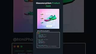 Glass morphism Product Card CSS #html_css #shortsvideo #shorts #video