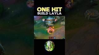  WATCH THIS - BEST BUILD LAYLA 2024 (ONE HIT) ~ MLBB  #mobilelegends #onehitbuild #layla