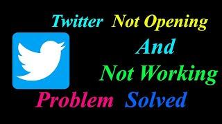 How to Fix Twitter App  Not Opening  / Loading / Not Working Problem in Android Phone