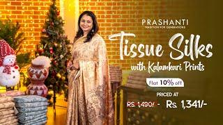 Tissue Silk Sarees with Kalamkari Prints | Christmas & Sankranti Sale - Flat 10% OFF | Prashanti