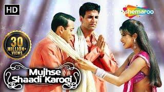 Mujhse Shaadi Karogi | Superhit Comedy Movie | Akshay Kumar - Salman Khan - Rajpal Yadav