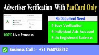 How To Complete Advertiser Verification Individual Google ads Account With Pan Card |  100% Success