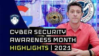 IMPORTANT Cyber Security Awareness Month Highlights | 2021