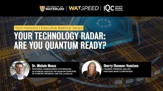 Tech Horizons Webinar: Are you Quantum Ready?