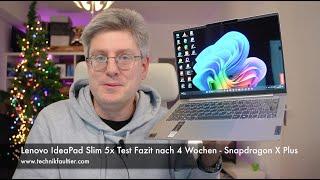 Lenovo IdeaPad Slim 5x Test Fazit nach 4 Wochen - Snapdragon X Plus