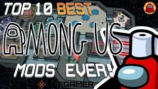 Top 10: Best Among Us Mods! (Download Links In Description Box)