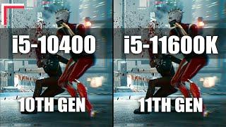 Intel Core i5-10400 vs Intel Core i5-11600K — Test in 10 Games! [1080p, 1440p]