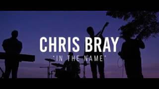 "In The Name" (music video) by Chris Bray