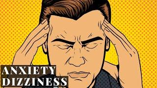 Dizzy and Lightheaded - Anxiety Symptoms Explained
