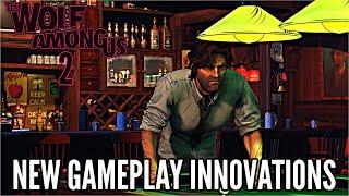 The Wolf Among Us:Season 2: NEW GAMEPLAY INNOVATIONS! (Telltale Games)