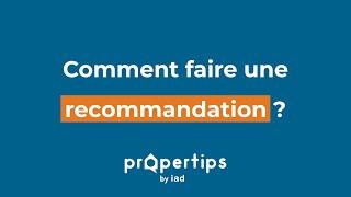 Comment faire une recommandation ?