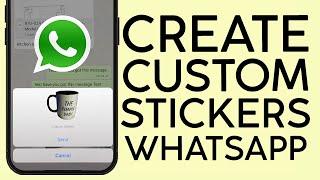 How to Create Custom Stickers on Whatsapp on Your iPhone (2023)