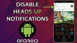 Android - Disable Heads-Up Notifications And Keep The Icons / Sounds on Nougat