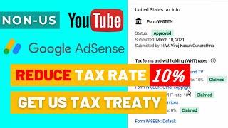 How to Submit Google AdSense Tax Information for US Tax Treaty | Get Lower Tax Rates Non US 