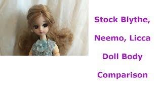 Stock Blythe,  Neemo, Licca  Doll Body  Comparison