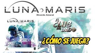 Luna Maris - Vídeo reseña - El club del dado