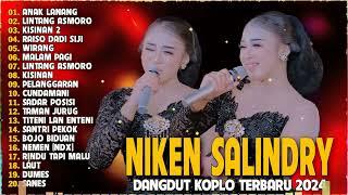 NIKEN SALINDRY FULL ALBUM   NIKEN SALINDRI TERBARU 2024   DANGDUT KOPLO VIRAL 2024  ANAK LANANG