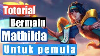 Tutorial cara bermain Mathilda