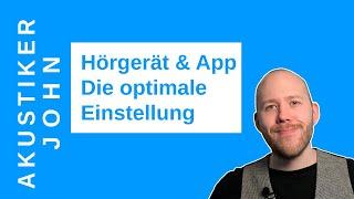 Hörgeräte & Apps : Die optimale Einstellung