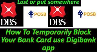 How To Block POSB ATM Card | POSB/DBS Bank Card Temporarily Blocked | Visa card | Master Card