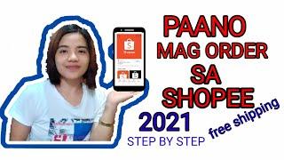 How To Order On Shopee / Paano Umorder sa Shopee step by step with free shipping