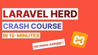 Laravel Herd Crash Course | Master The Basics In 15 Minutes !