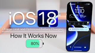 iOS 18 Charge Limit and Battery Optimization - How It Works Now