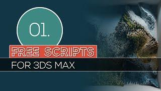 Free Scripts Tutorial for 3ds Max - Part 1