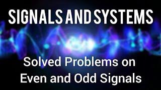Solved Problems on Even and Odd Signals | ECE  | Part-1 | Kiwi Tuition Academy