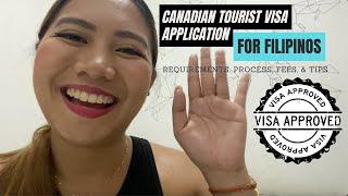 CANADIAN TOURIST VISA APPLICATION FOR FILIPINOS | Requirements, Process, Fees, Timeline and Tips 