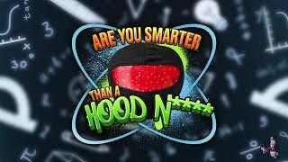 Are You Smarter Than A 5th Grader? Hood Edition featuring AMP & RDC
