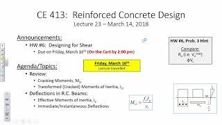 CE 413 Lecture 23:  Serviceability Considerations (2018.03.14)