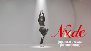 (여자)아이들((G)I-DLE) - Nxde | Dance Cover (Mirrored)