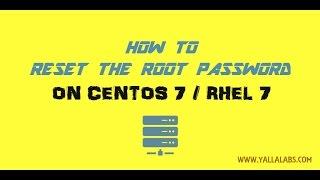 How to reset root password on CentOS 7/ RHEL 7