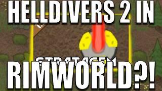 Can HELLDIVERS 2 Work In Rimworld? - Rimworld 1.5 Mod Review