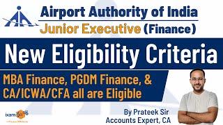 AAI Junior Executive Finance 2023 | New Eligibility Criteria for AAI Junior Executive Finance Exam