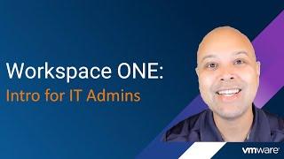 Workspace ONE Demo for IT Admins