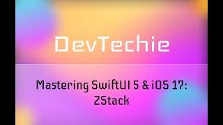 Mastering SwiftUI 5 & iOS 17: ZStack