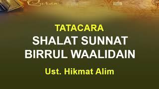 Tatacara Shalat Sunnat Birrul Waalidain