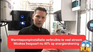 Warmtepompinstallatie verbruikte te veel stroom...  moskee bespaart nu 40% op energierekening..