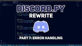 Discord.py: Making a Discord bot in Python - Part 7 (Error handling)