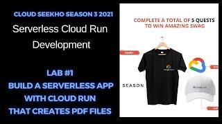Lab #1 Build A Serverless App With Cloud Run That Creates PDF Files|Serverless Cloud Run Development
