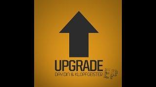 Day.Din & Klopfgeister - Upgrade (Official Audio)