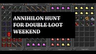 Double loot weekend Annihilon Hunt by 462 RP