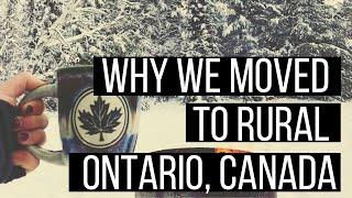 Why We Moved to Rural Ontario, Canada | House Tour