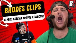 FLYERS SIGN TRAVIS KONECNY TO 8 YEAR - $70M EXTENSION!! | Brodes Clips